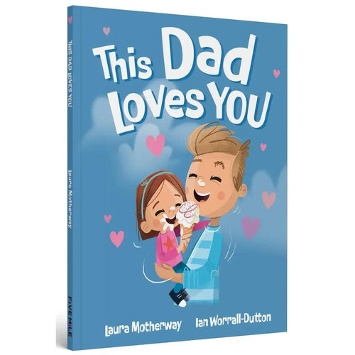 This Dad Loves You